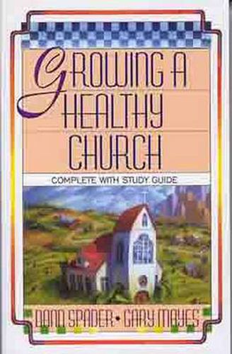 Cover image for Growing a Healthy Church: The Sonlife Strategy