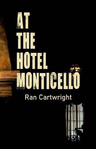 Cover image for At the Hotel Monticello