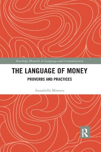 Cover image for The Language of Money: Proverbs and Practices