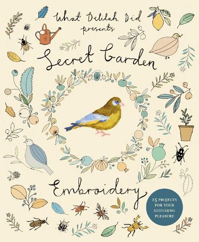 Cover image for Secret Garden Embroidery: 15 projects for your stitching pleasure