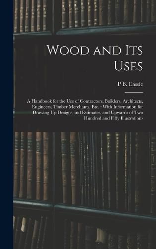 Cover image for Wood and Its Uses