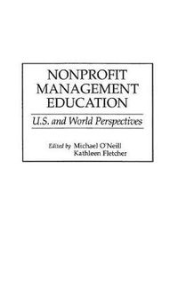 Cover image for Nonprofit Management Education: U.S. and World Perspectives