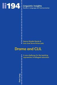 Cover image for Drama and CLIL: A new challenge for the teaching approaches in bilingual education