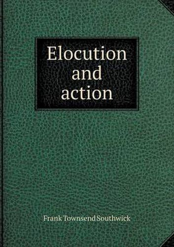 Cover image for Elocution and action