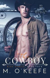 Cover image for The Cowboy: The King Family Book Four