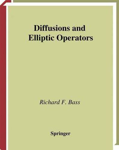 Diffusions and Elliptic Operators