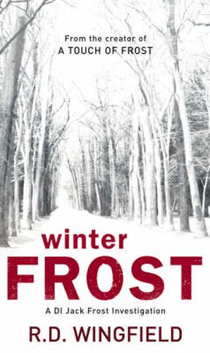Winter Frost: (DI Jack Frost Book 5)