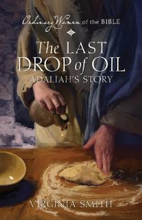Cover image for The Last Drop of Oil Adaliah's Story