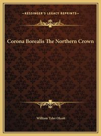 Cover image for Corona Borealis the Northern Crown