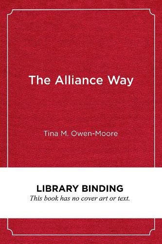 Cover image for The Alliance Way: The Making of a Bully-Free School