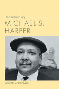 Cover image for Understanding Michael S. Harper