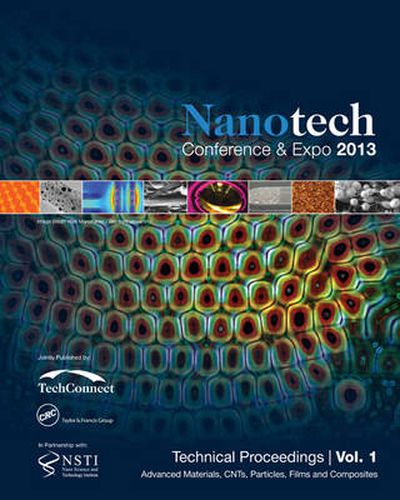 Cover image for Nanotechnology 2013: Advanced Materials, CNTs, Particles, Films and Composites Technical Proceedings of the 2013 NSTI Nanotechnology Conference and Expo (Volume 1)
