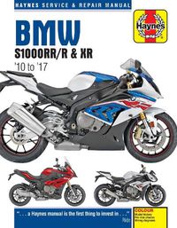 Cover image for BMW S1000RR/R & XR Service & Repair Manual (2010 to 2017)