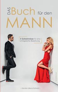 Cover image for Das Buch fur den Mann: 5 Geheimnisse fur eine erfolgreiche Beziehung