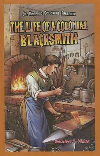 The Life of a Colonial Blacksmith