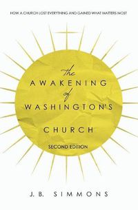 Cover image for The Awakening of Washington's Church (Second Edition)