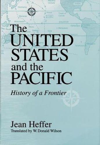 United States and the Pacific: History of a Frontier