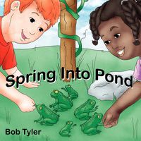 Cover image for Spring Into Pond