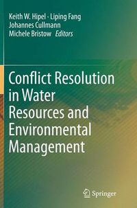 Cover image for Conflict Resolution in Water Resources and Environmental Management