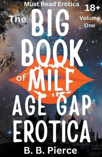 Cover image for The Big Book of MILF Age Gap Erotica Volume One