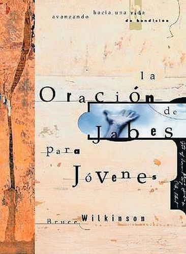 Cover image for La Oracion de Jabes Para Jovenes