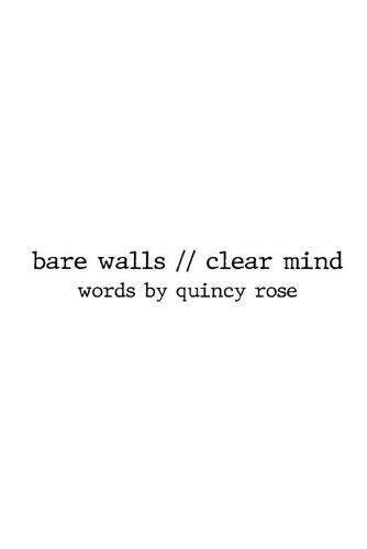 Cover image for bare walls // clear mind