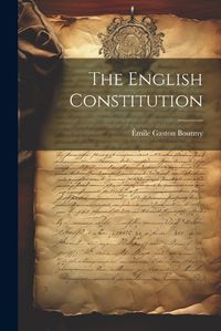 Cover image for The English Constitution