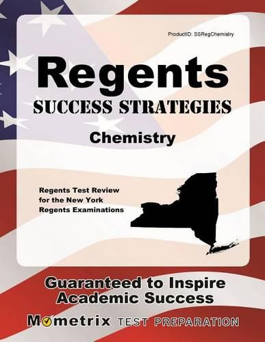 Regents Success Strategies Chemistry Study Guide: Regents Test Review for the New York Regents Examinations