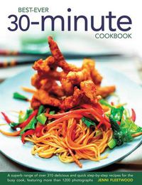 Cover image for Best Ever 30 Minute Cookbook