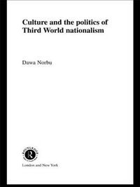Cover image for Culture and the Politics of Third World Nationalism