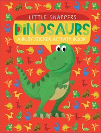 Cover image for Dinosaurs: A Busy Sticker Activity Book