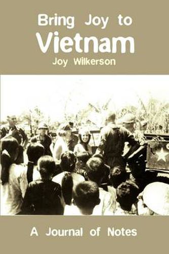 Cover image for Bring Joy to Vietnam: A Journal of Notes