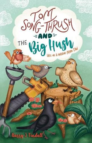 Tom Song-Thrush and the Big Hush: He's on a mission from Dad