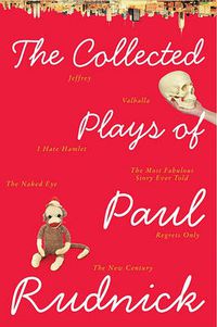 Cover image for Collected Plays of Paul Rudnick