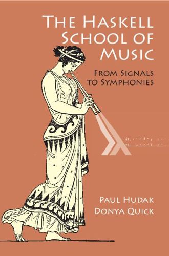 Cover image for The Haskell School of Music: From Signals to Symphonies