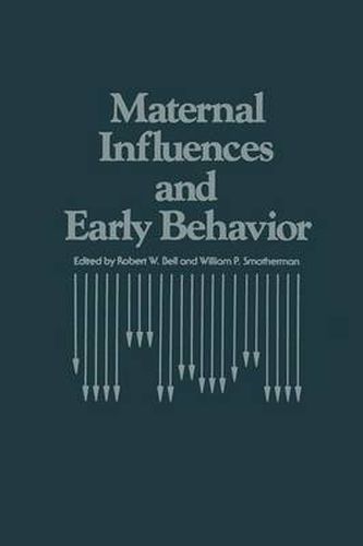 Cover image for Maternal Influences and Early Behavior