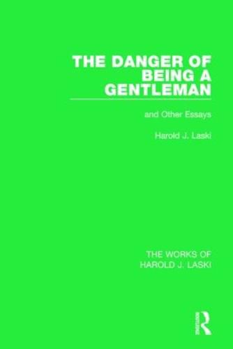 Cover image for The Danger of Being a Gentleman: and Other Essays