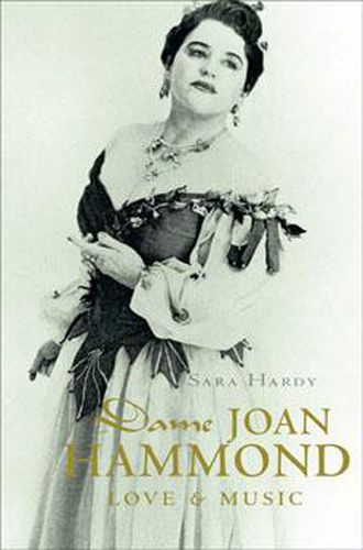 Cover image for Dame Joan Hammond: Love and Music