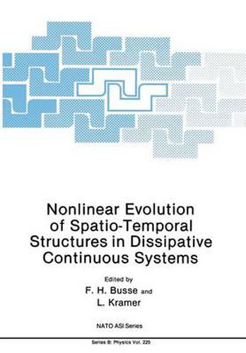 Cover image for Nonlinear Evolution of Spatio-Temporal Structures in Dissipative Continuous Systems