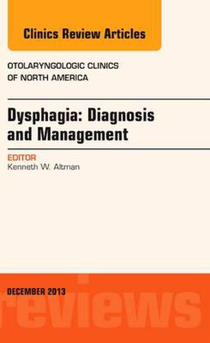 Cover image for Dysphagia, An Issue of Otolaryngologic Clinics