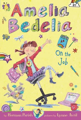 Cover image for Amelia Bedelia Chapter Book #9: Amelia Bedelia on the Job