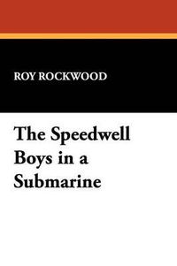 Cover image for The Speedwell Boys in a Submarine