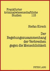 Cover image for Der Begehungszusammenhang Der Verbrechen Gegen Die Menschlichkeit