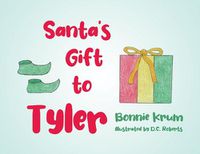 Cover image for Santa's Gift to Tyler