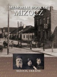 Cover image for Memorial Book of Mizocz (Mizoch, Ukraine)