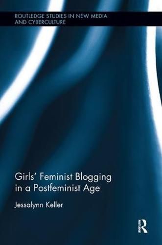 Cover image for Girls' Feminist Blogging in a Postfeminist Age