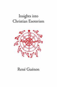 Cover image for Insights into Christian Esoterism