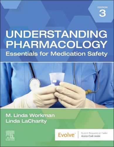 Cover image for Understanding Pharmacology: Essentials for Medication Safety