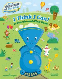 Cover image for I Think I Can!: A Search-and-Find Book