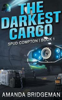Cover image for The Darkest Cargo